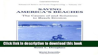 Read Saving America s Beaches: The Causes of and Solutions to Beach Erosion (Advanced Series on