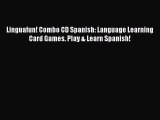 [PDF] Linguafun! Combo CD Spanish: Language Learning Card Games. Play & Learn Spanish! Download