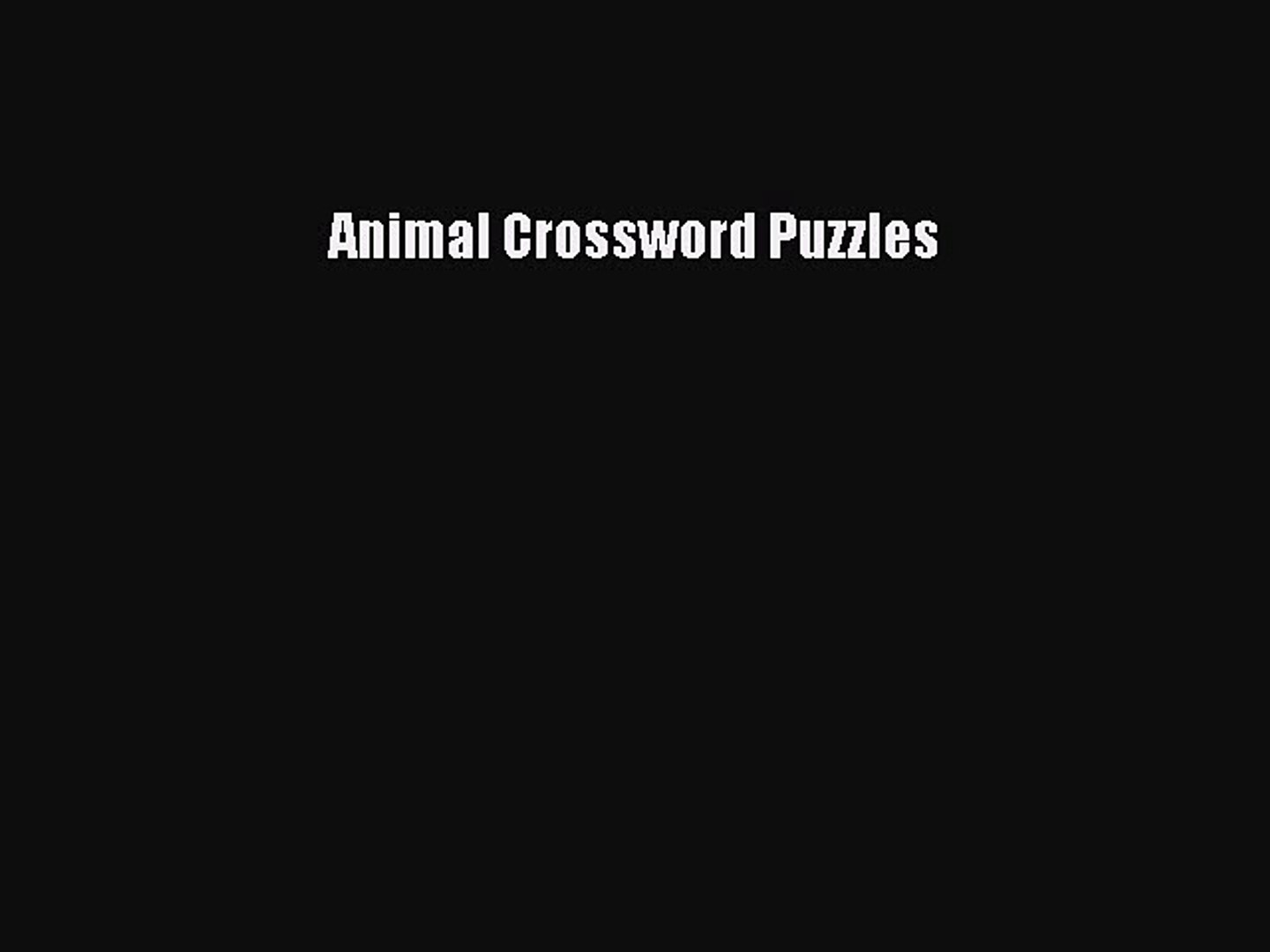 Pdf Animal Crossword Puzzles Read Online Video Dailymotion