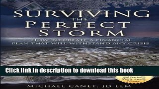 [PDF] Surviving The Perfect Storm: How To Create A Financial Plan That will Withstand Any Crisis