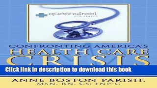[PDF] Confronting America s Health Care Crisis: Establishing a Clinic for the Medically Uninsured