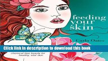 Download Feeding Your Skin  Ebook Free