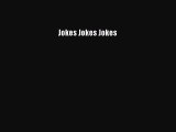 [PDF] Jokes Jokes Jokes Download Online