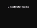 Download La Nueva Dieta Para Diabeticos PDF Full Ebook