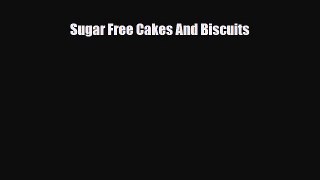 Read Sugar Free Cakes And Biscuits PDF Full Ebook