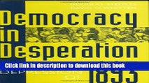 Download Democracy in Desperation: The Depression of 1893 (Contributions in Economics   Economic