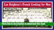 PDF Len Deighton s French Cooking for Men: 50 Classic Cookstrips for Today s Action Men  Read