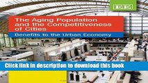 [PDF] The Aging Population and the Competitiveness of Cities: Benefits to the Urban Economy