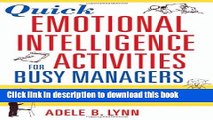 Read Quick Emotional Intelligence Activities for Busy Managers: 50 Team Exercises That Get Results