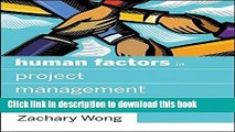 Read Human Factors in Project Management: Concepts, Tools, and Techniques for Inspiring Teamwork