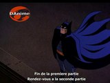 DAnime : Batman, la série animée (Partie 1) Présentation du dessin animé