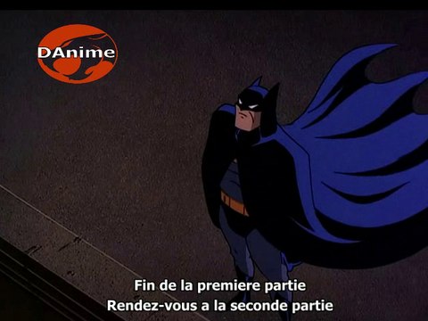 DAnime : Batman, la série animée (Partie 1) Présentation du dessin animé