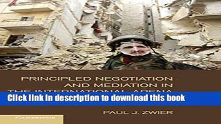 Read Principled Negotiation and Mediation in the International Arena: Talking with Evil  Ebook Free