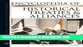 Read Encyclopedia Of Historical Treaties And Alliance, 2 Vol. Set (Facts on File Library of World