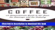 Download Coffee: A Comprehensive Guide to the Bean, the Beverage, and the Industry  Ebook Free