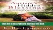 Read Autism s Hidden Blessings: Discovering God s Promises for Autistic Children   Their Families