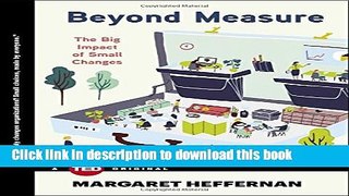 Read Beyond Measure: The Big Impact of Small Changes (TED Books)  Ebook Free