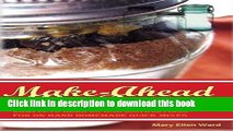 Read Make-Ahead Mix Day: Complete Recipes and Instructions for On-Hand Homemade Quick Mixes  Ebook