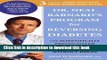 Download Dr. Neal Barnard s Program for Reversing Diabetes: The Scientifically Proven System for