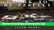 Read Dying to Be Perfect: A Mother s Story of Her Son s Battle with Anorexia Ebook Online
