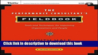 Read The Performance Consultant s Fieldbook: Tools and Techniques for Improving Organizations and