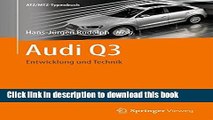 Read Audi Q3: Entwicklung und Technik (ATZ/MTZ-Typenbuch) (German Edition)  PDF Free