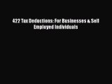 complete 422 Tax Deductions: For Businesses & Self Employed Individuals