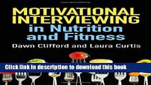 Read Motivational Interviewing in Nutrition and Fitness (Applications of Motivational Interviewing