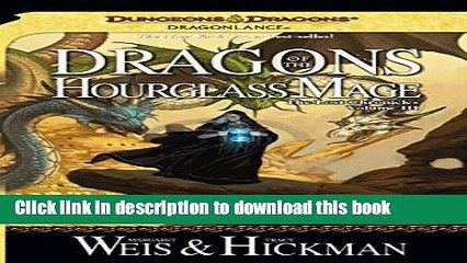 Read Books Dragons of the Hourglass Mage: Lost Chronicles, Volume Three E-Book Free