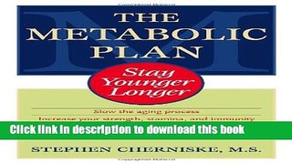 Download The Metabolic Plan: Stay Younger Longer PDF Online