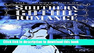 PDF The Mammoth Book of Southern Gothic Romance  EBook