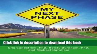 Read My Next Phase: The Personality-Based Guide to Your Best Retirement Ebook Free