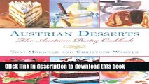 PDF Austrian Desserts: Over 400 Cakes, Pastries, Strudels, Tortes, and Candies Free Books