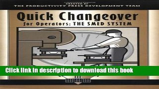 Read Quick Changeover for Operators Learning Package: Quick Changeover for Operators: The SMED