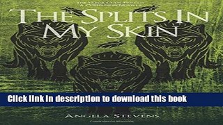 Download Books The Splits In My Skin: A Companion Novella (The Vargr Clan Trilogy) (Volume 4) PDF