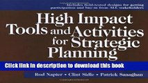 Read High Impact Tools and Activities for Strategic Planning: Creative Techniques for Facilitating