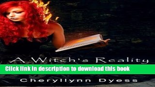 Read Books A Witch s Reality (The Chronicles of Elizabeth Fairbairn) (Volume 2) E-Book Free