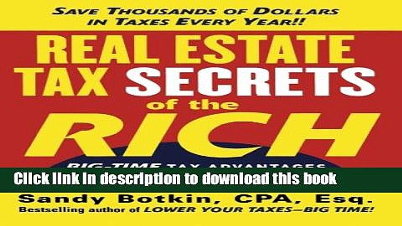 [PDF] Real Estate Tax Secrets of the Rich: Big-Time Tax Advantages of Buying, Selling, and Owning