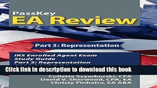 Read PassKey EA Review, Part 3: Representation: IRS Enrolled Agent Exam Study Guide 2014-2015