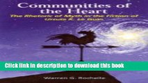 Read Books Communities of the Heart: The Rhetoric of Myth in the Fiction of Ursula K Le Guin