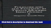 Read Books Folklore and the Fantastic in Twelve Modern Irish Novels (Contributions to the Study of