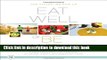 Read Eat Well to Be Well: Living Your Best Life through the Power of Anti-Inflammatory Food (The