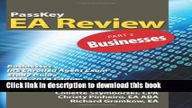 Read PassKey EA Review Part 2: Businesses: IRS Enrolled Agent Exam Study Guide 2013-2014 Edition