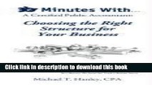 Download 30 Minutes With...A Certified Public Accountant: Choosing the Right Structure for Your