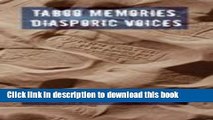 Read Taboo Memories, Diasporic Voices  PDF Online