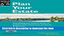 Read Plan Your Estate: Everything You Need to Know to Protect Your Loved Ones, Property