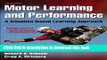 Read Motor Learning and Performance With Web Study Guide - 4th Edition: A Situation-Based Learning