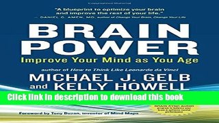 Read Brain Power: Improve Your Mind as You Age Ebook Free