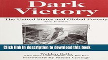 [Download] Dark Victory: The United States and Global Poverty (Transnational Institute Series)