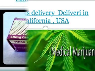 24 hr cannabis delivery services in california only for patients